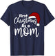 First Christmas As A Mom Family Matching New Mommy Xmas T-Shirt - T-Shirt | Navy