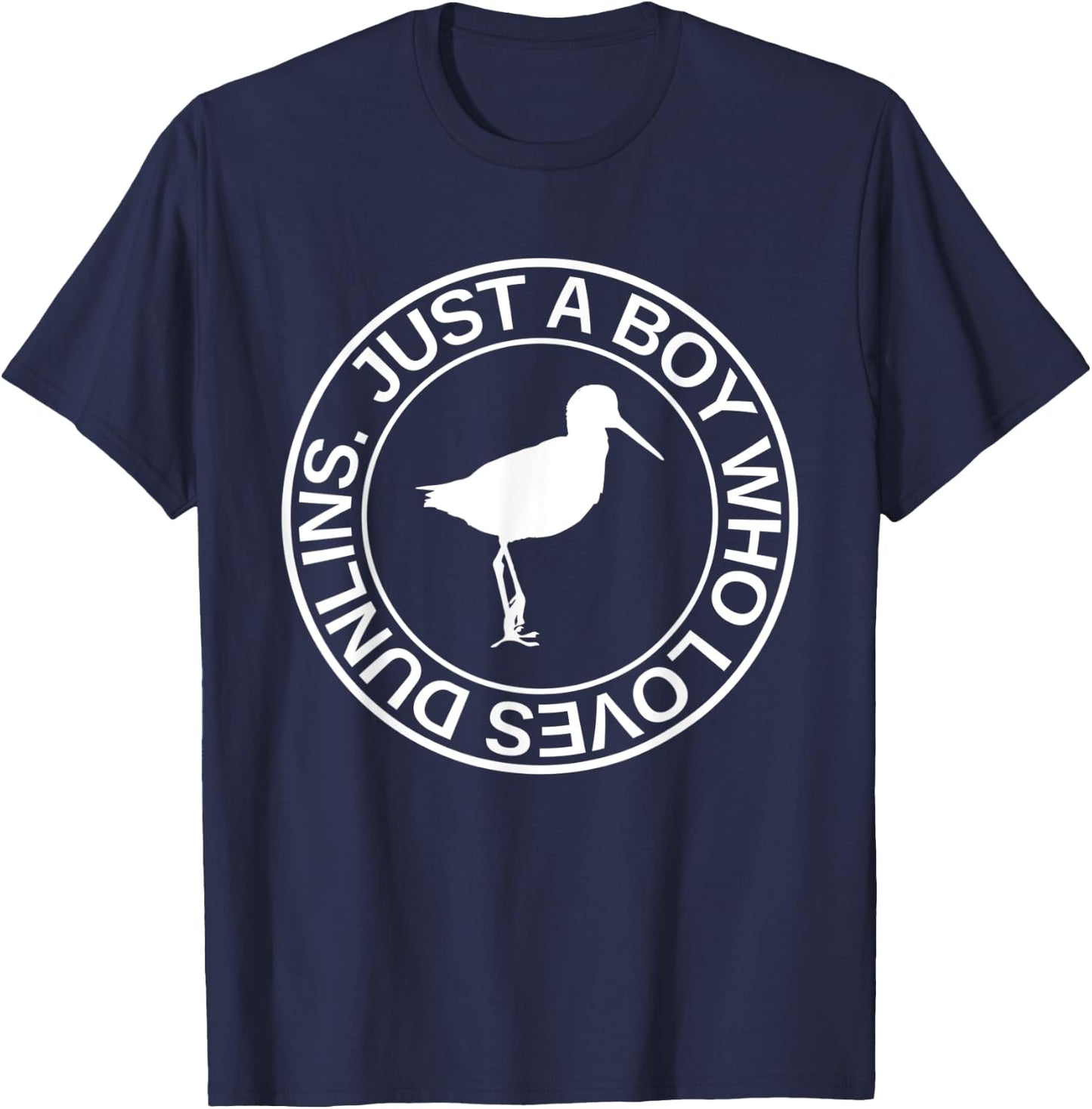 Just A Boy Who Loves Dunlins Gift Sandpiper Bird T-Shirt - T-Shirt | Navy