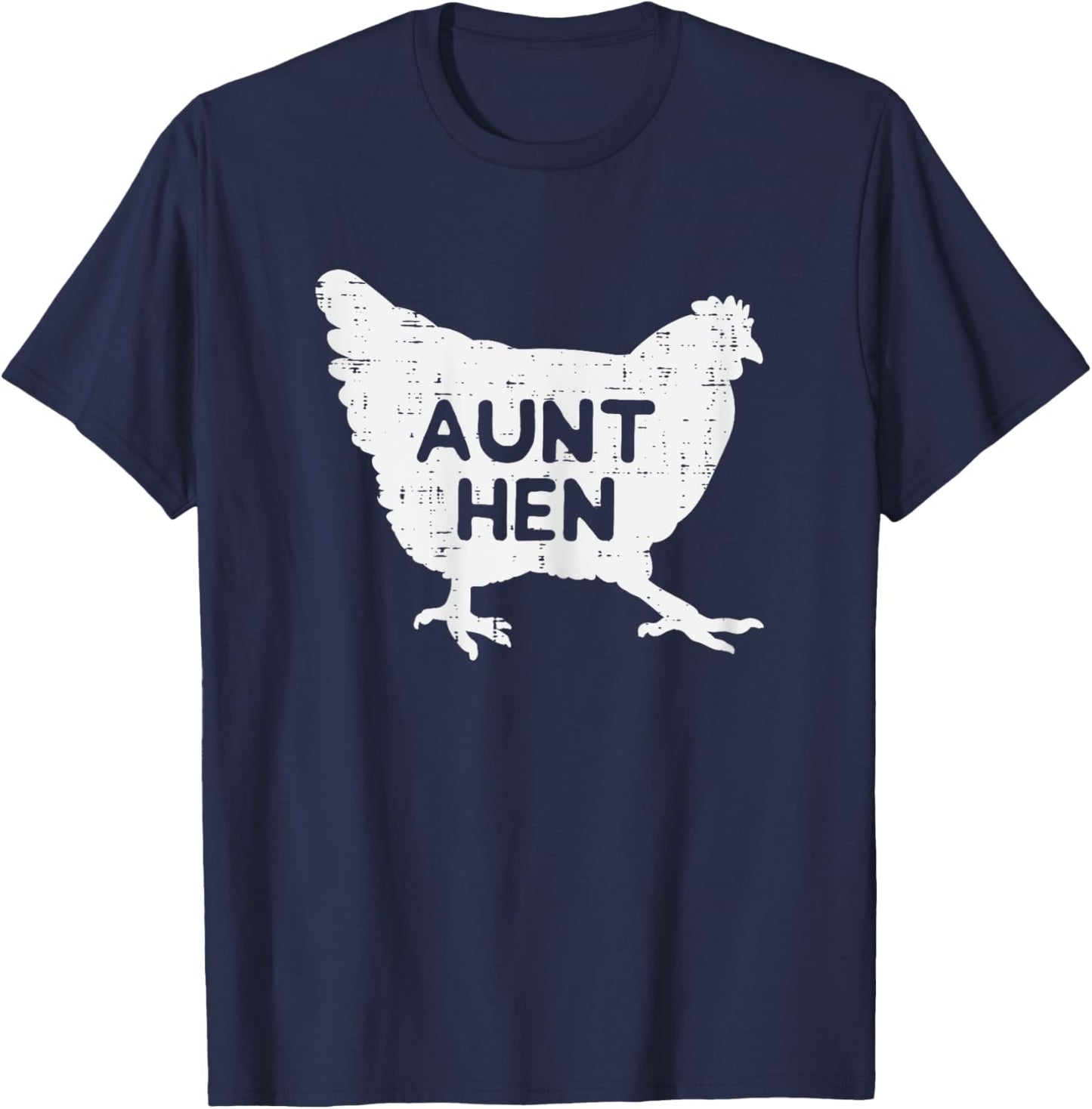 Aunt Hen Chicken Mothers Day Farm Farmer Aunty Auntie Women T-Shirt - T-Shirt | Navy