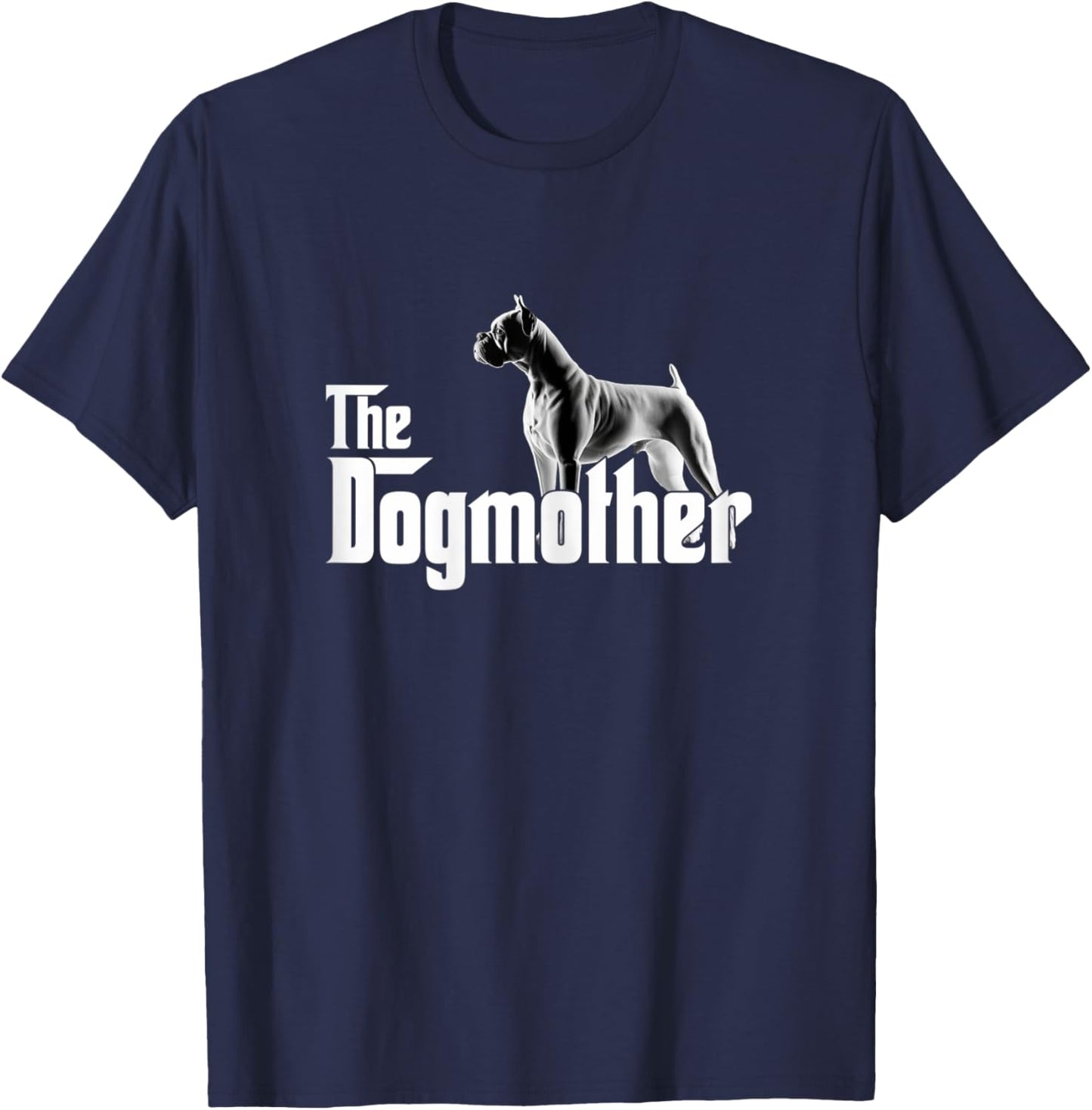 The Dogmother - Funny Boxer Dog T-Shirt - T-Shirt | Navy