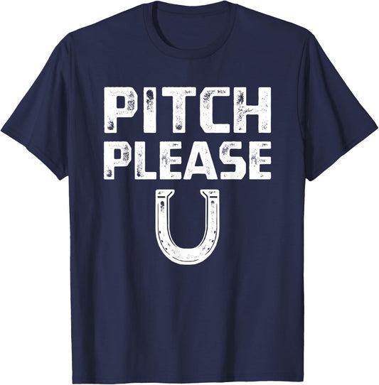 Pitch Please Horseshoe Shirt, Horse Shoe Pitching Game T-Shirt - T-Shirt | Navy