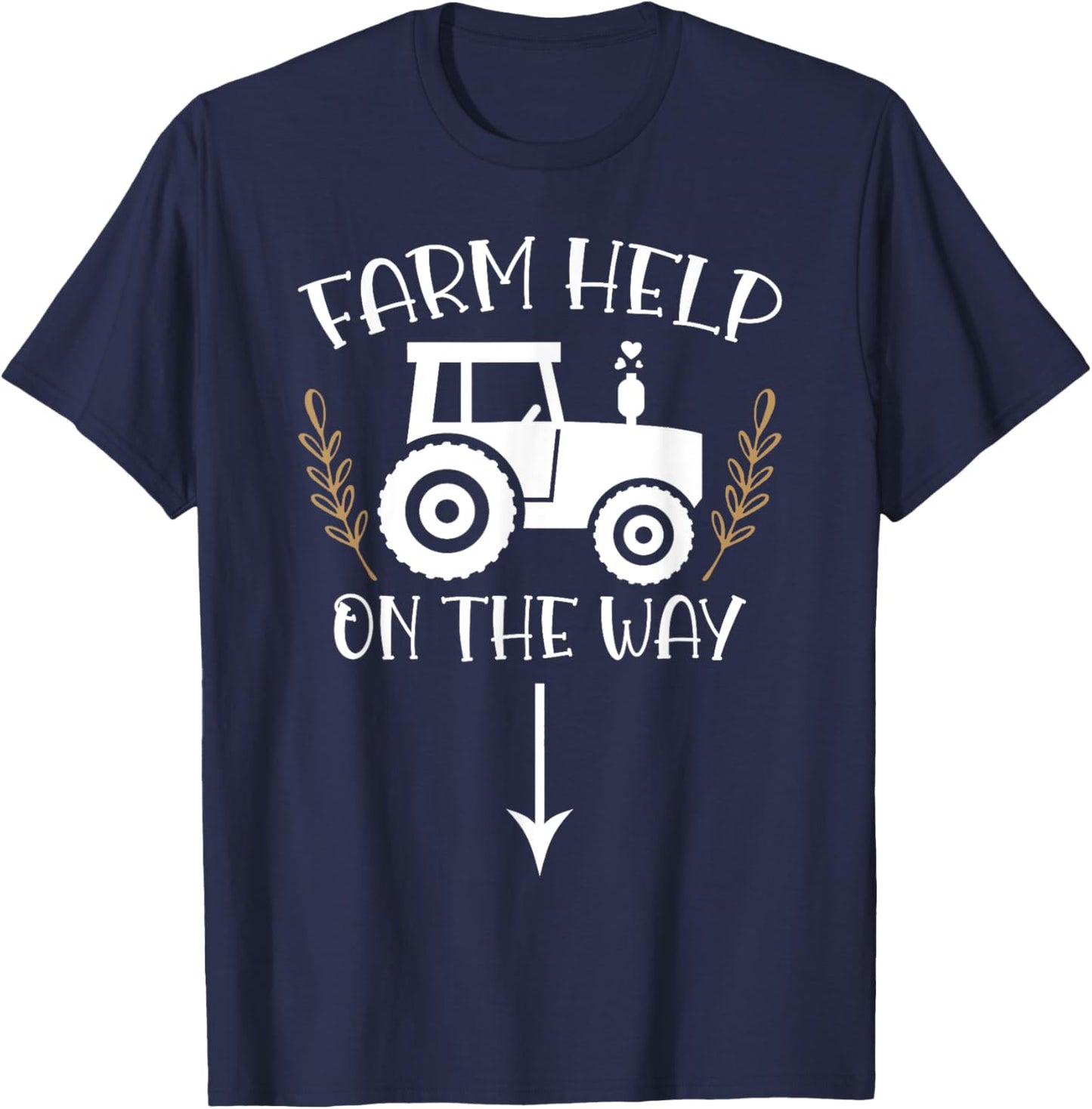 Farm Help On The Way Pregnancy Announcement Pregnancy Reveal T-Shirt - T-Shirt | Navy
