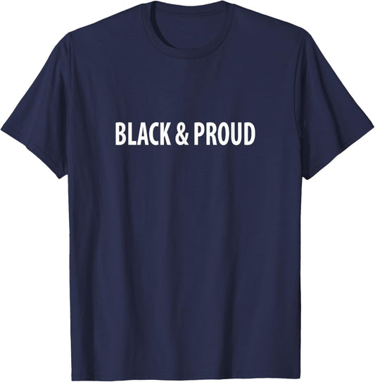 Black & Proud T-Shirt - T-Shirt | Navy