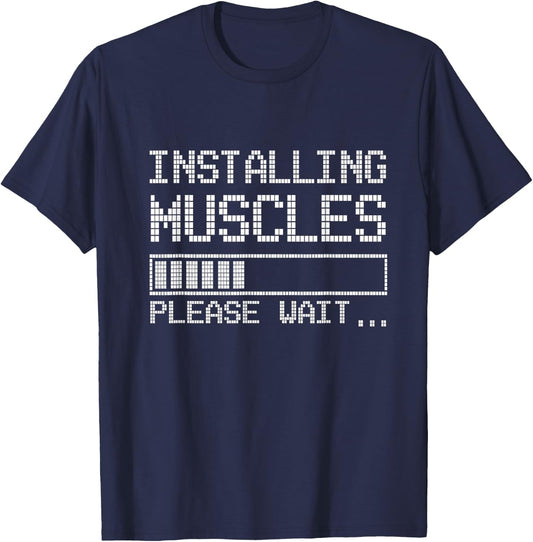 Build muscles - Load - Please wait... Fitness. Cool & Funny T-Shirt - T-Shirt | Navy