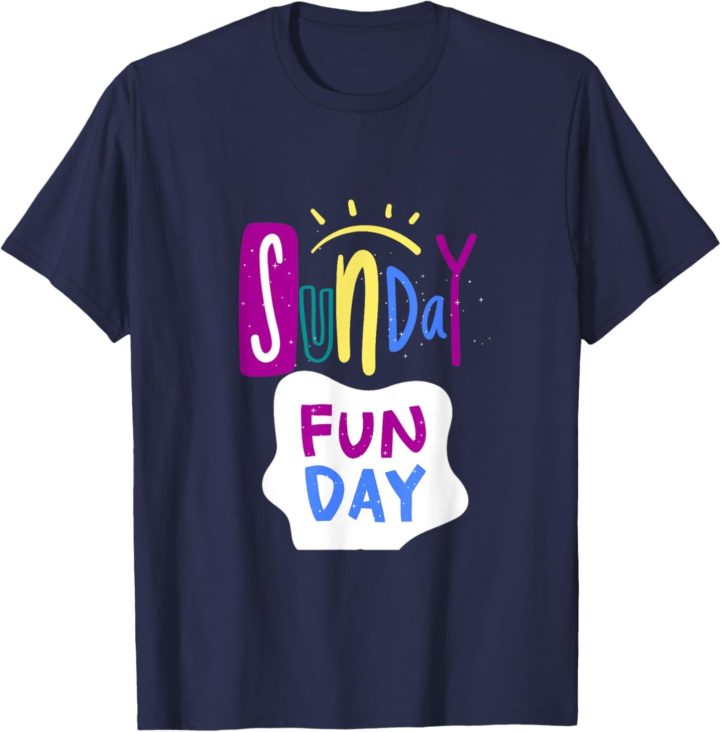Funny Day in My Life, Sunday Funday Design, Day T-Shirt - T-Shirt | Navy