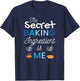 Secret Ingredient Is Me Funny Retro Cooking Baking T-Shirt - T-Shirt | Navy