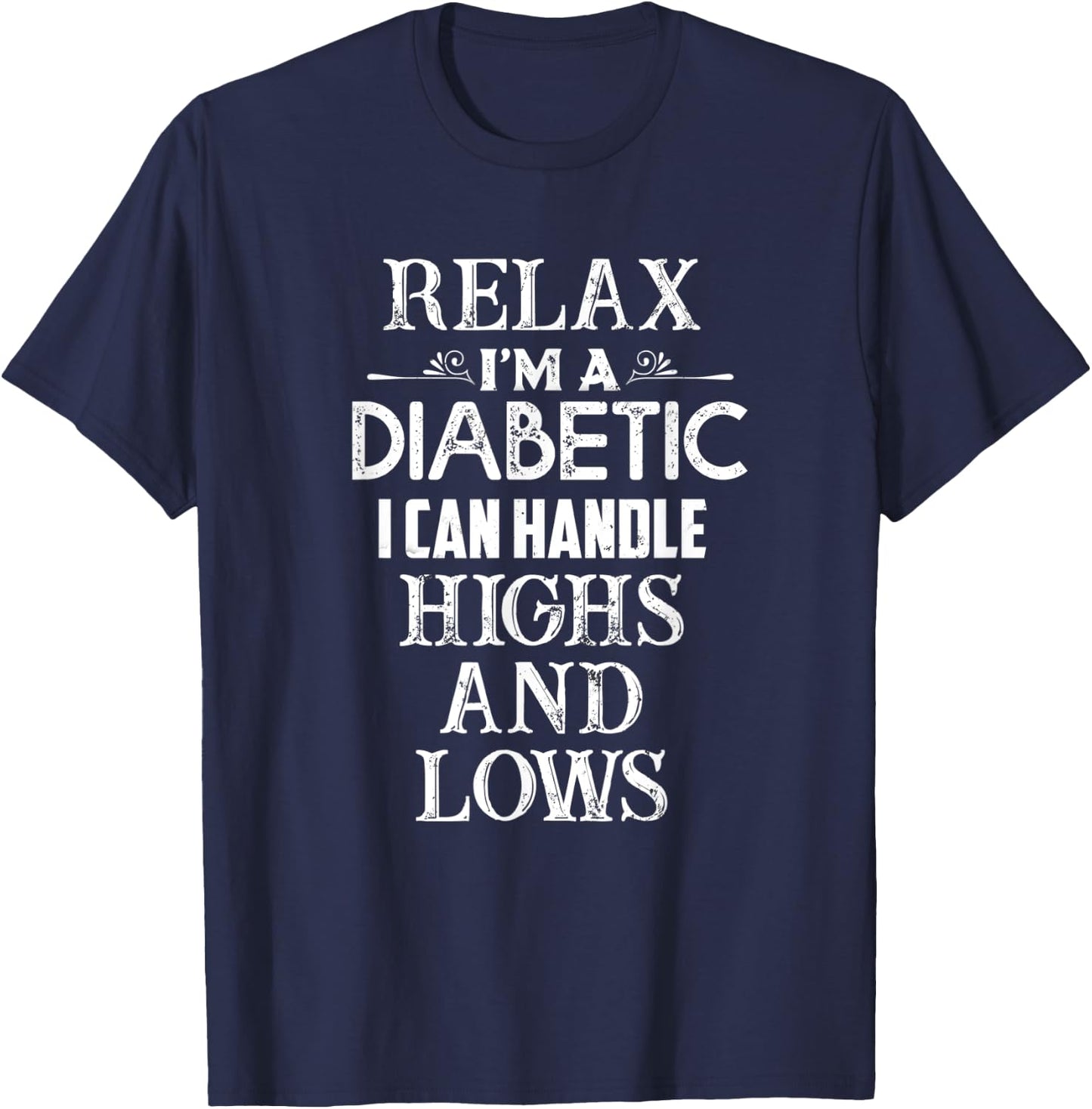 National Diabetes Awareness Month Funny Diabetic Blood Sugar T-Shirt - T-Shirt | Navy