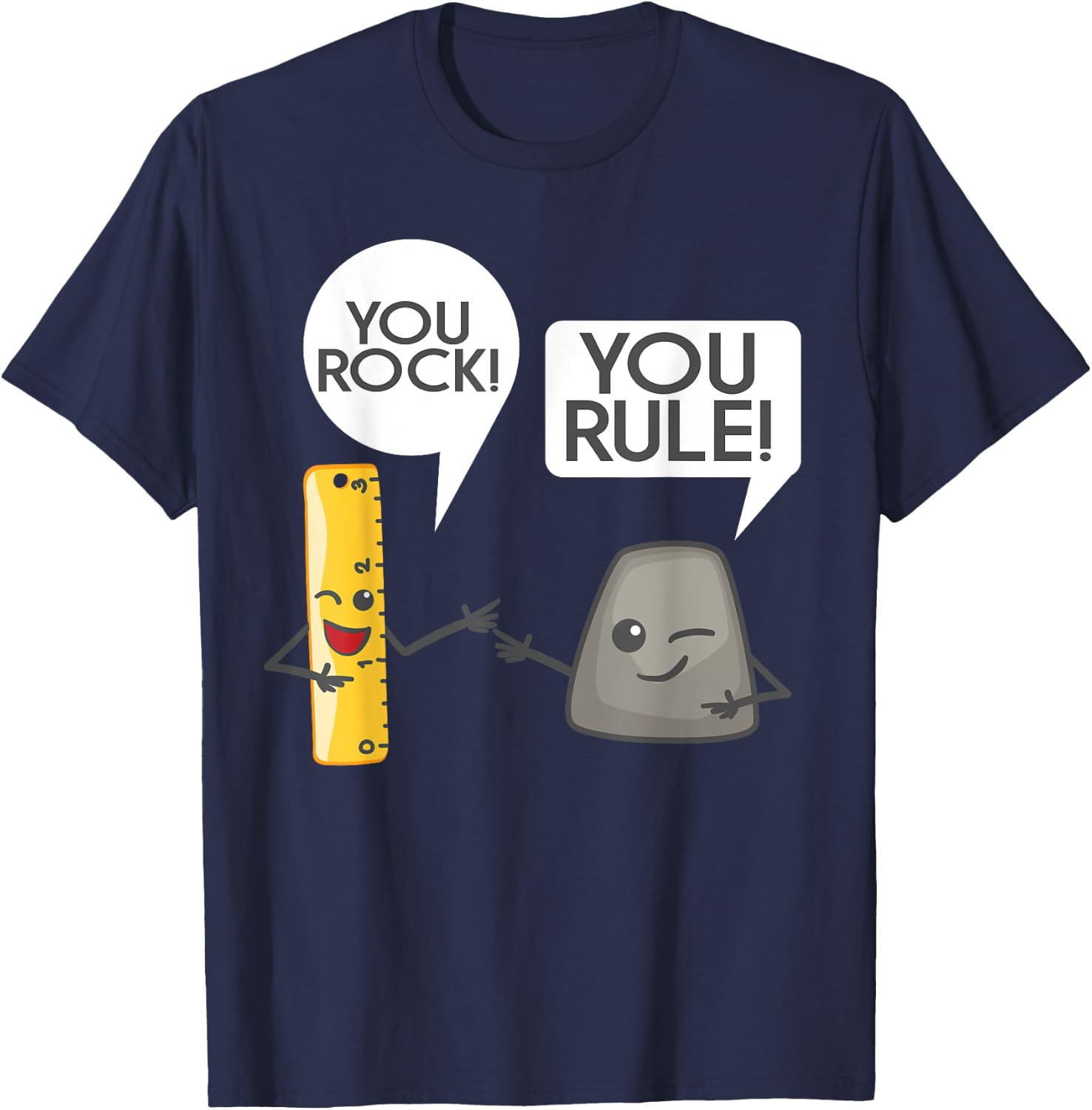 You Rock You Rule - Cute Great Rocker and Ruler Gift T-Shirt - T-Shirt | Navy
