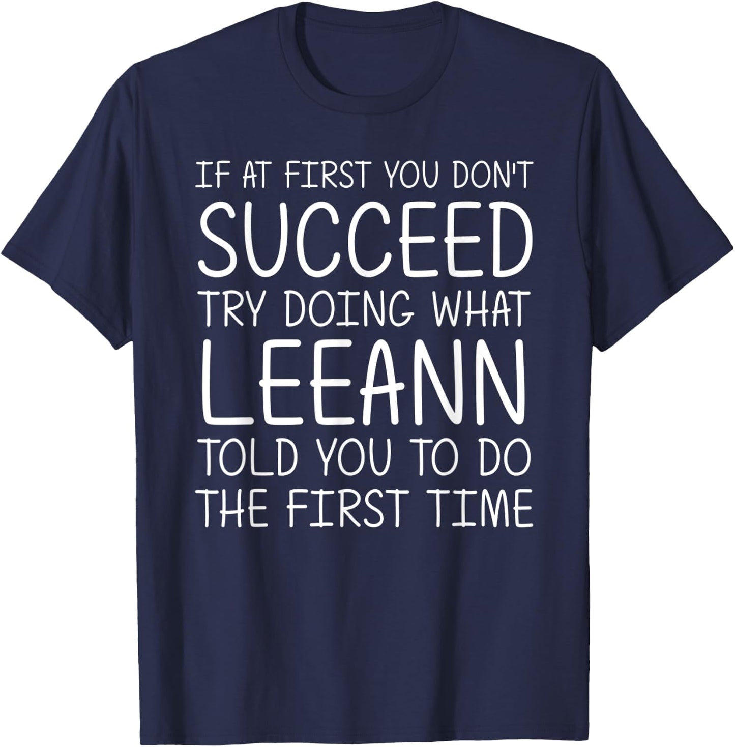 LEEANN Name Personalized Birthday Funny Christmas Joke T-Shirt - T-Shirt | Navy