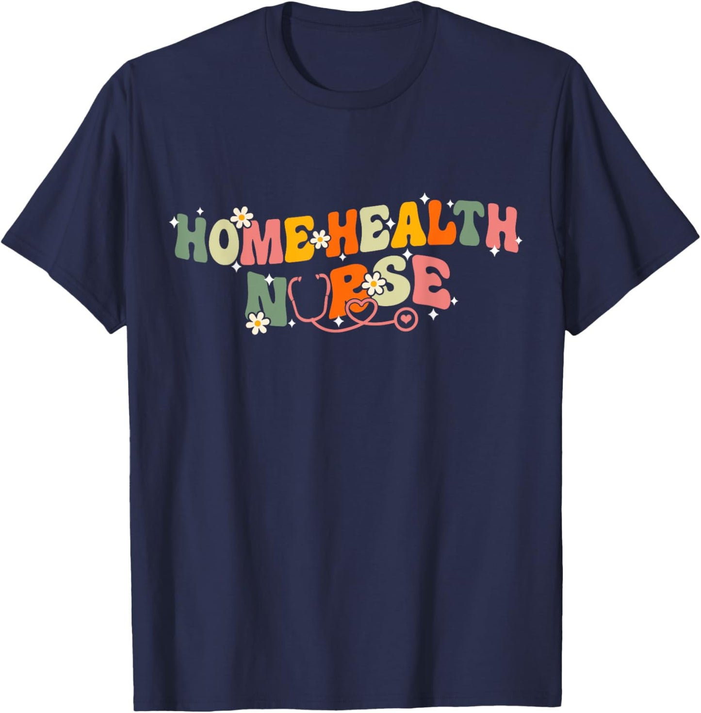 Home health Nurse Groovy Home health care Nursing T-Shirt - T-Shirt | Navy