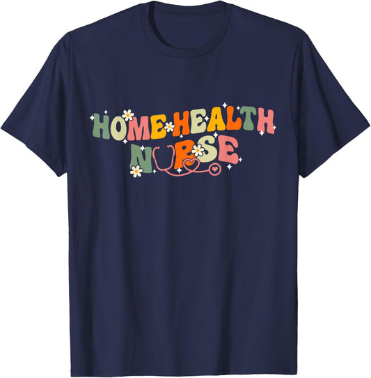 Home health Nurse Groovy Home health care Nursing T-Shirt - T-Shirt | Navy