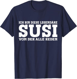 Susi - Lustiges Vorname Frauen Namen Spruch Susi T-Shirt - T-Shirt | Navy