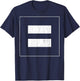 Equal Sign Human Rights Equality Graphic T-Shirt - T-Shirt | Navy