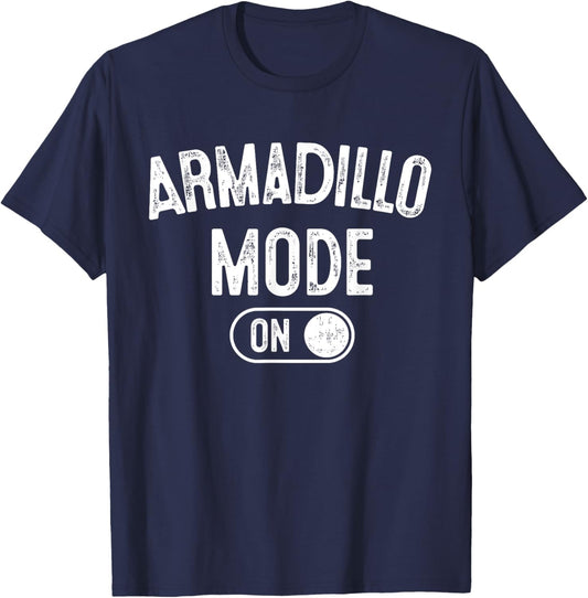 Armadillo Mode On Costume Funny Armor Roller Gift Animal T-Shirt - T-Shirt | Navy