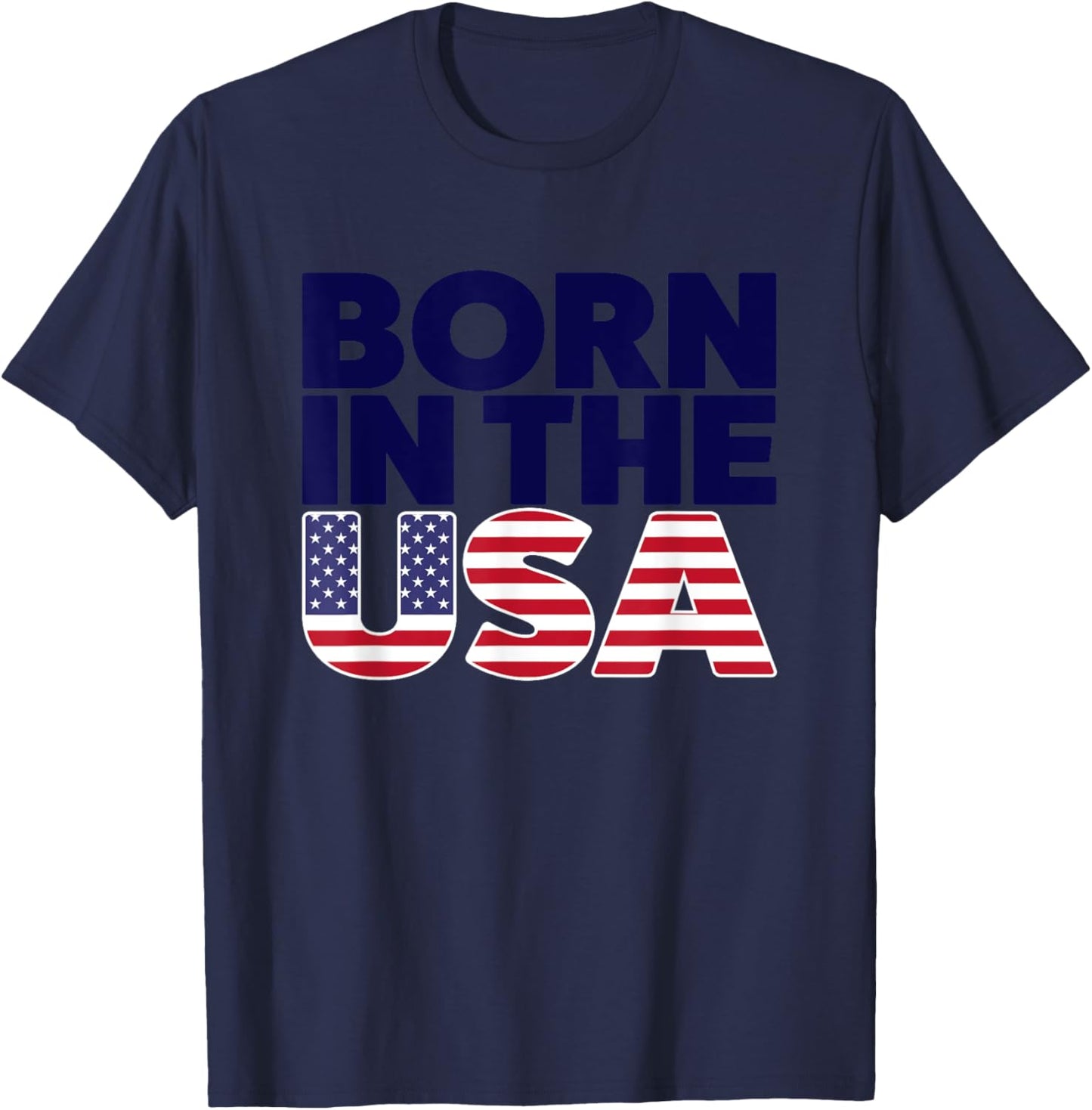 Proud Born In The USA Novelty Graphic & Cool Designs T-Shirt - T-Shirt | Navy