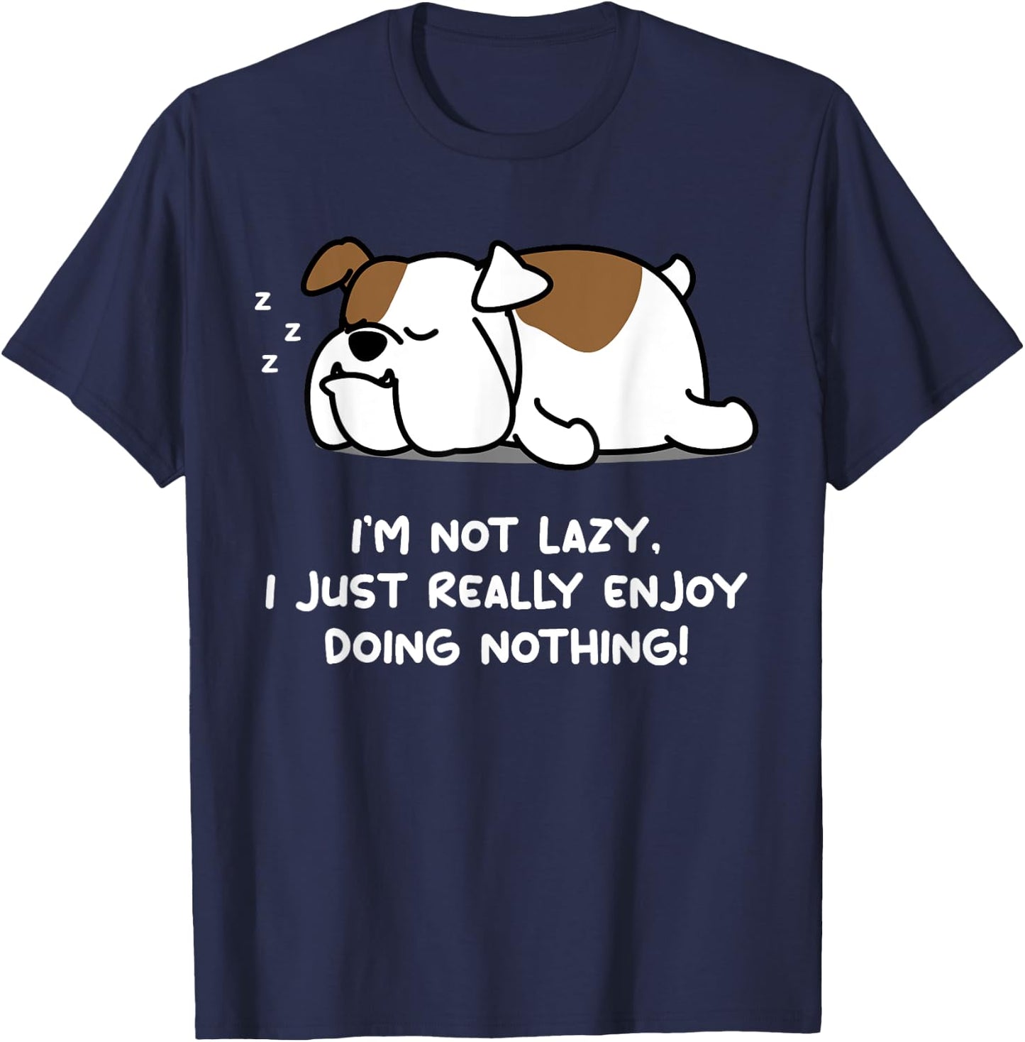 Lazy English Bulldog Lover Puppy Dog English Bulldog Men Women Girls Kids T-Shirt - T-Shirt | Navy