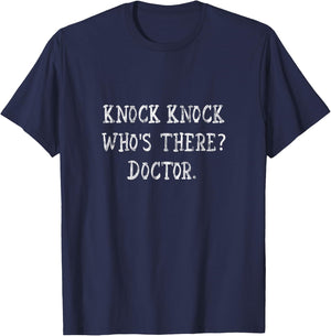 Knock Knock Who's There Doctor T-Shirt - T-Shirt | Navy