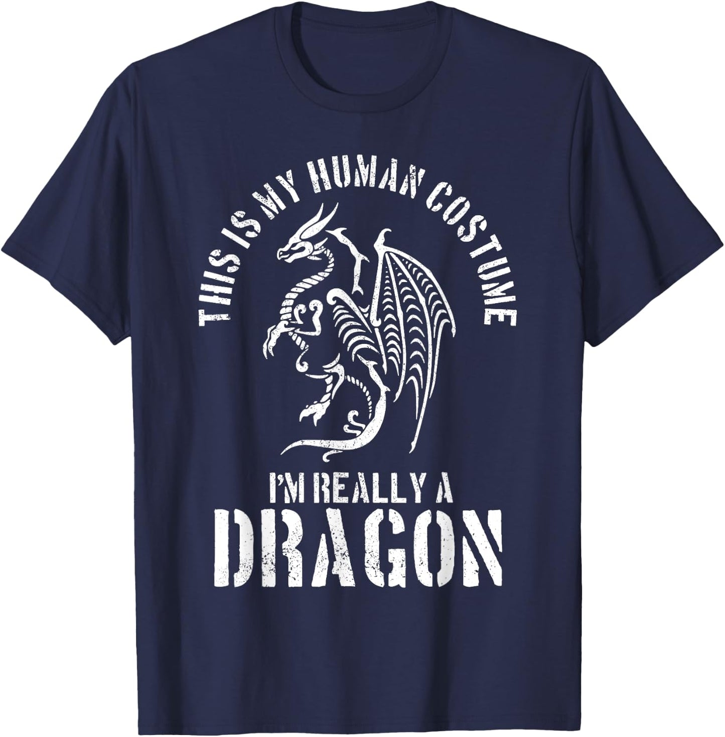 Dragon Shirt - People Costume Fantasy Funny Halloween T-Shirt - T-Shirt | Navy