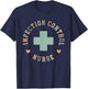 Infection Control Nurse Best Infection Prevention Nurse T-Shirt - T-Shirt | Navy