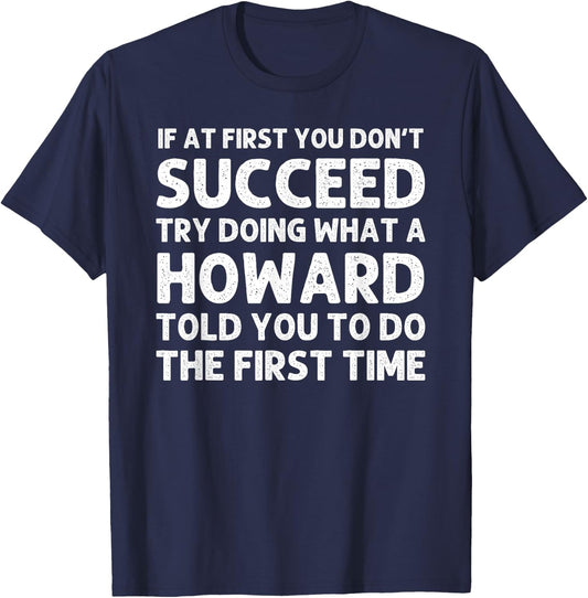 HOWARD Funny Surname Family Tree Birthday Reunion Idea T-Shirt - T-Shirt | Navy