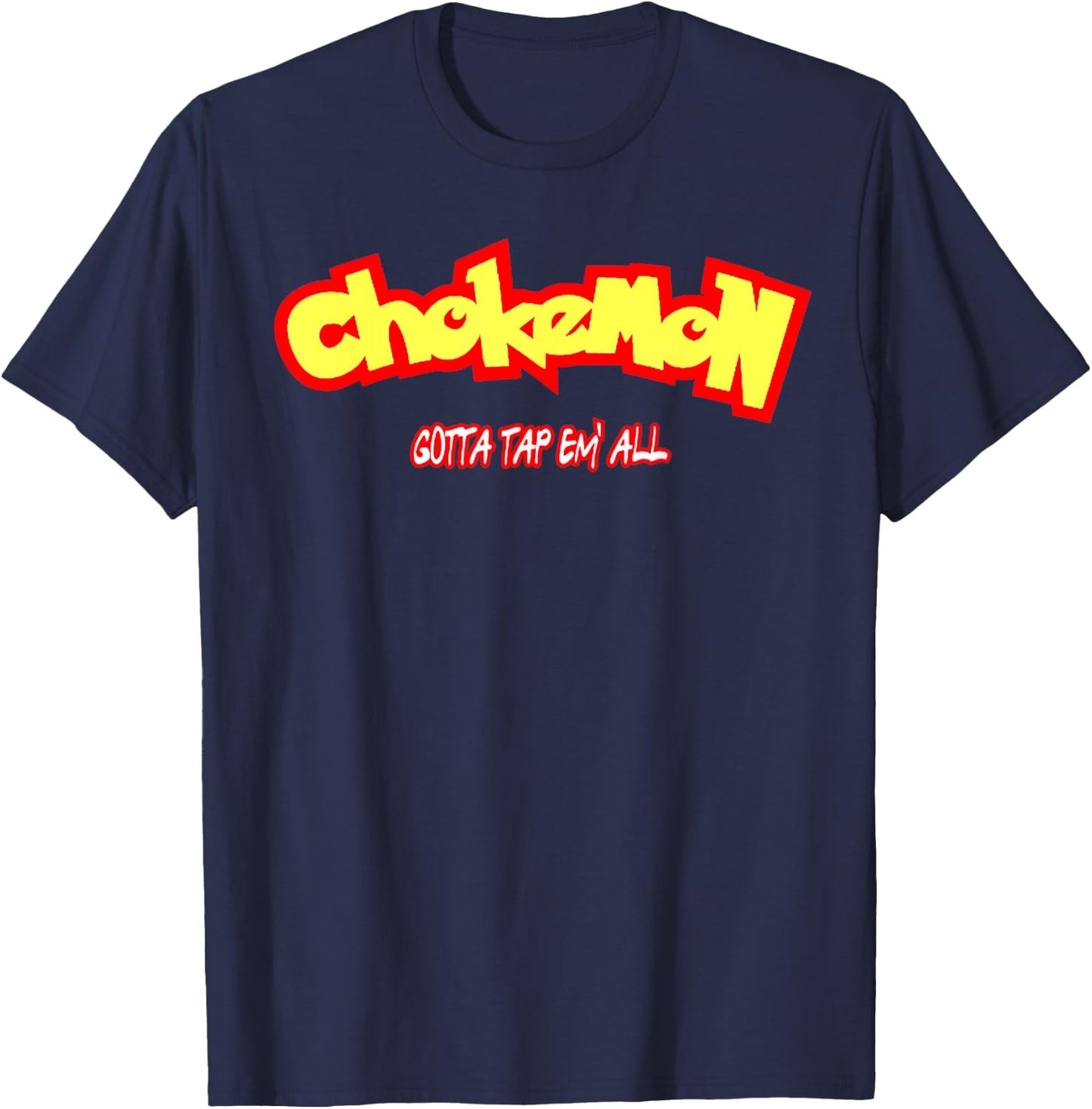 funny chokemon jiu jitsu Black Modern Casual Sports Martial Arts T-Shirt - T-Shirt | Navy