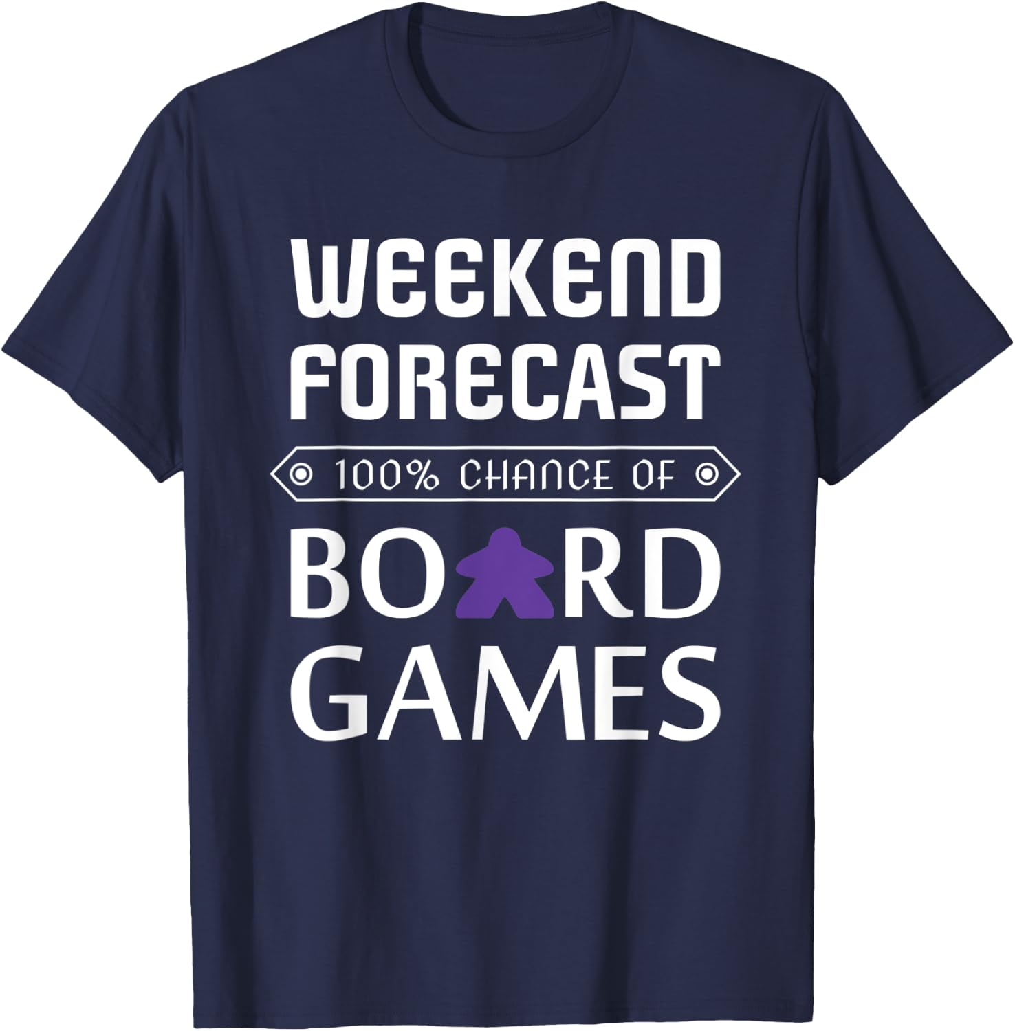Purple Meeple Weekend Forecast 100% Chance Of Board Games T-Shirt - T-Shirt | Navy