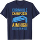 Cornhole Champ 2024 Aim High Slide In Cornhole Champion T-Shirt - T-Shirt | Navy