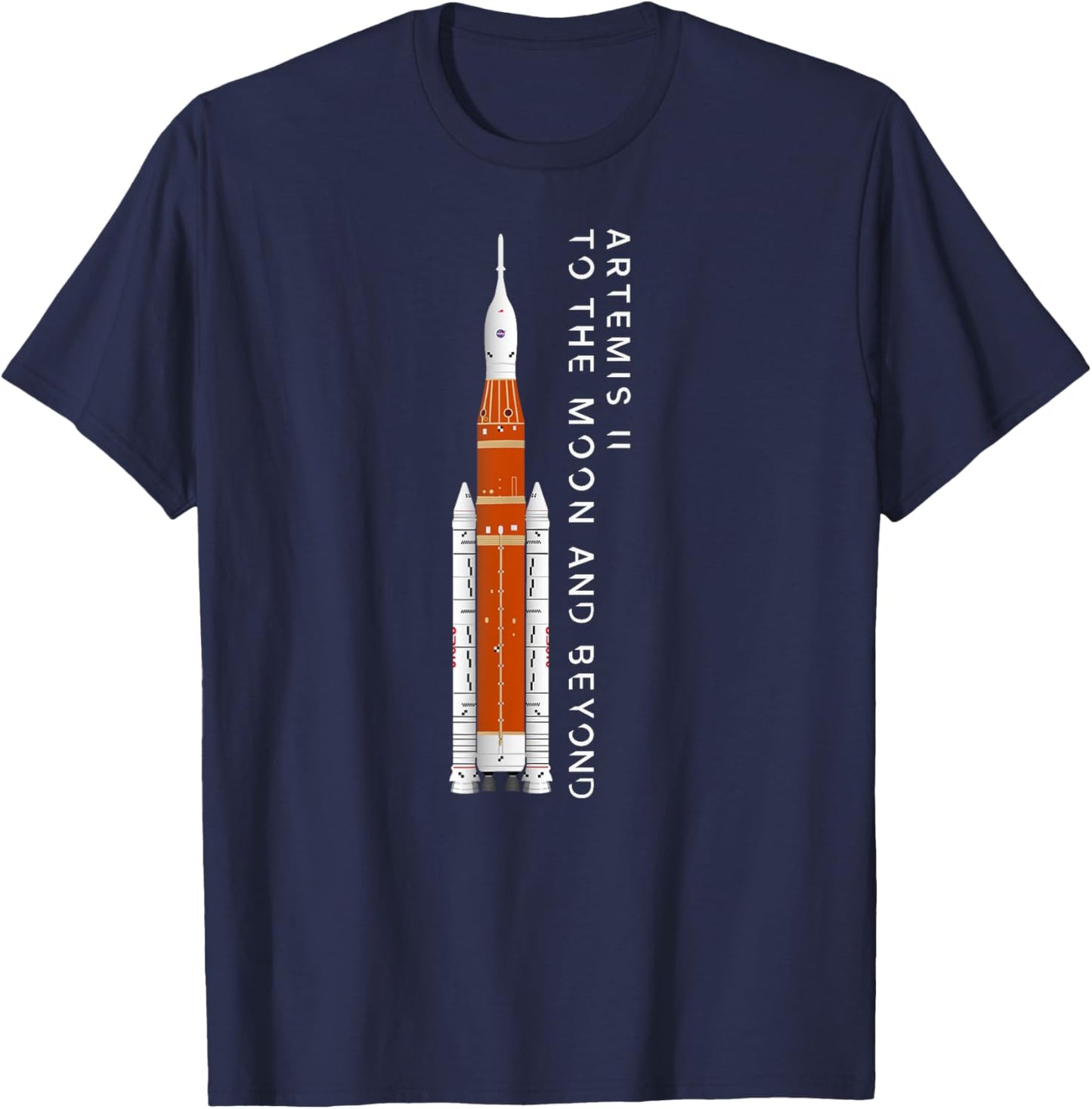 Artemis 2 Moon Rocket SLS Mission To The Moon And Beyond T-Shirt - T-Shirt | Navy