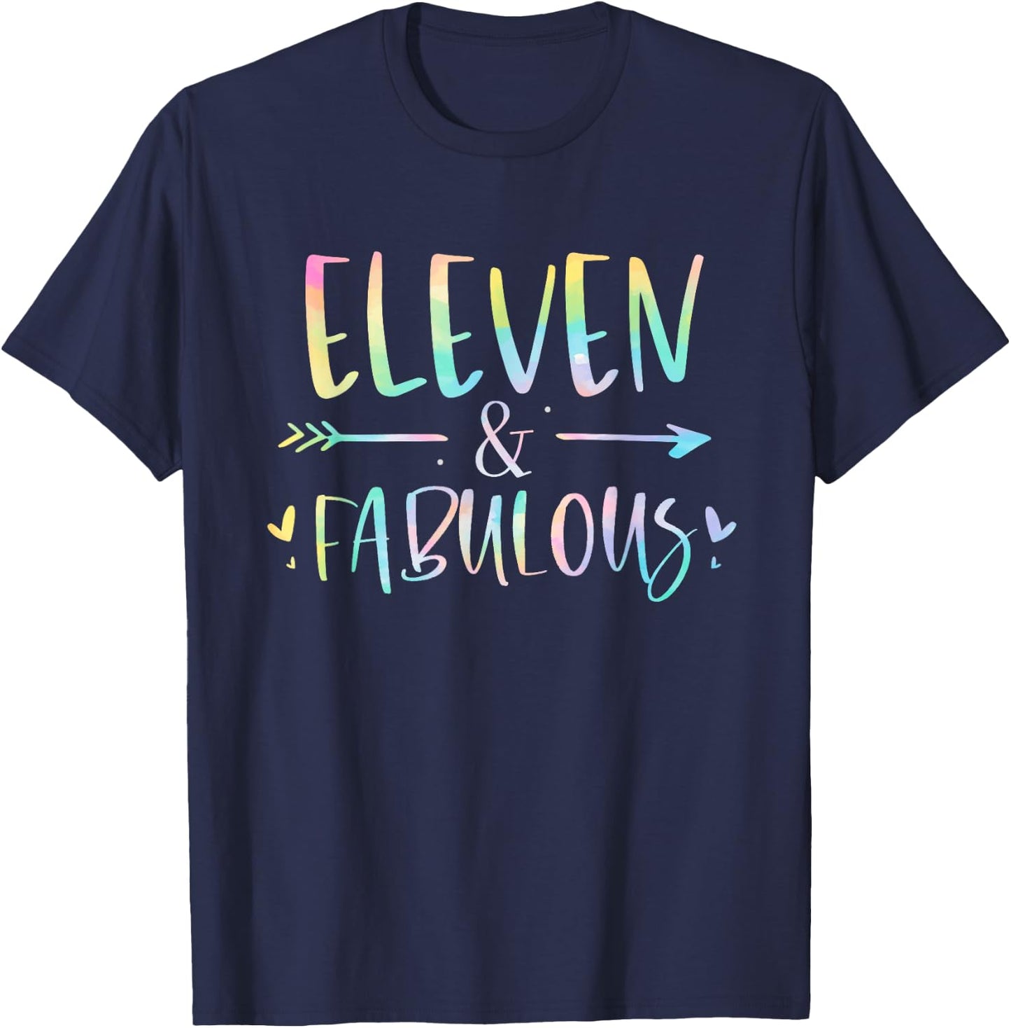 Eleven and Fabulous 11 Year Old Girls Birthday Tie Dye T-Shirt - T-Shirt | Navy
