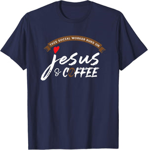 This Social Worker Runs On Jesus and Coffee T-Shirt - T-Shirt | Navy