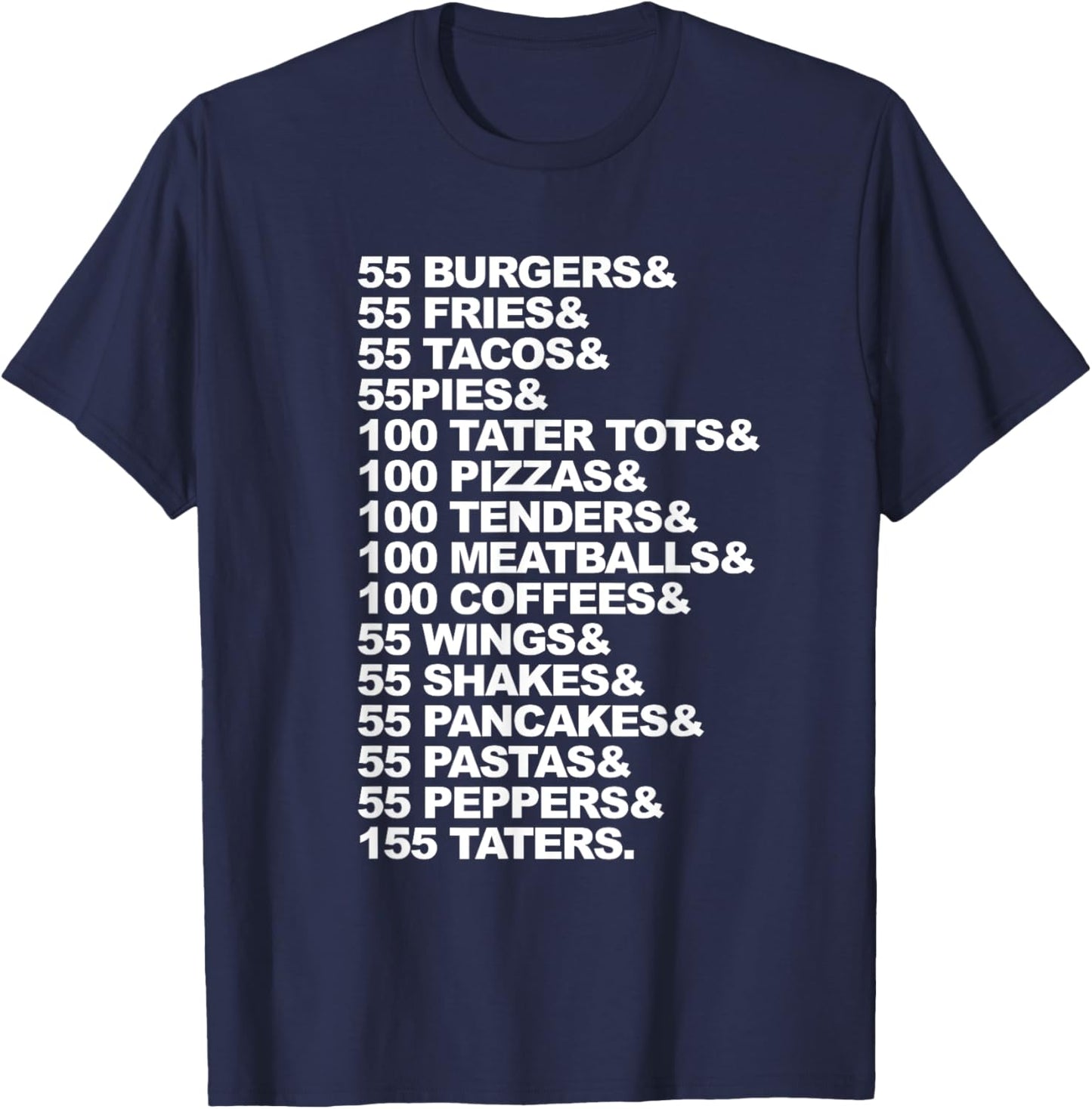 55 Burgers 55 Fries I Think You Should Leave T-Shirt - T-Shirt | Navy