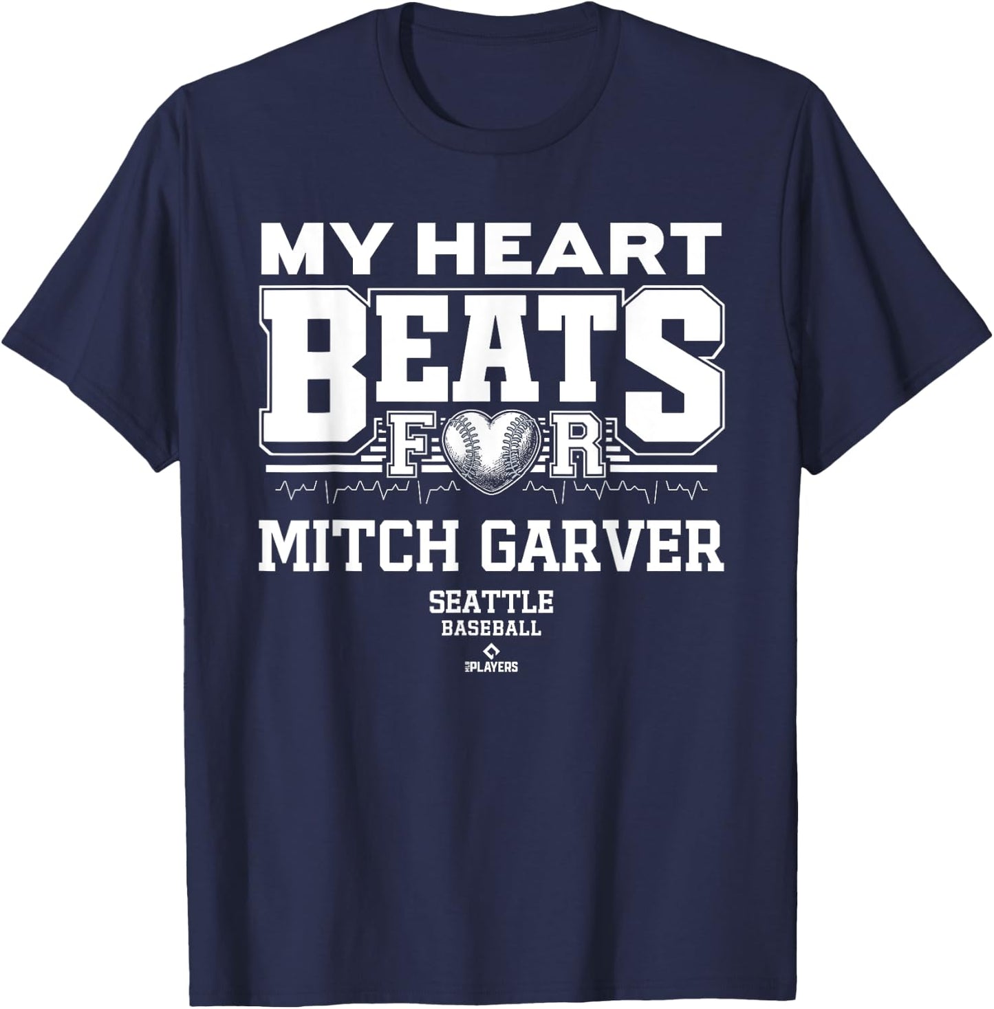 My Heart Beats for Mitch Garver Seattle Baseball MLBPA T-Shirt - T-Shirt | Navy