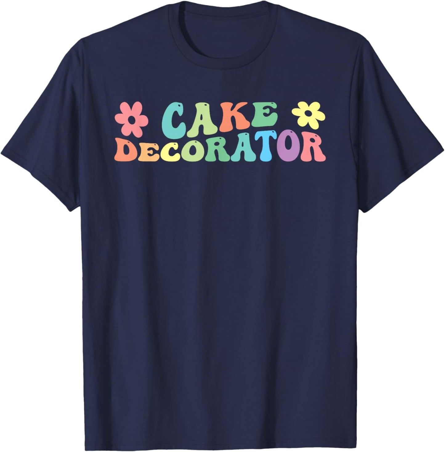 Cake Decorator Cake Decorating T-Shirt - T-Shirt | Navy