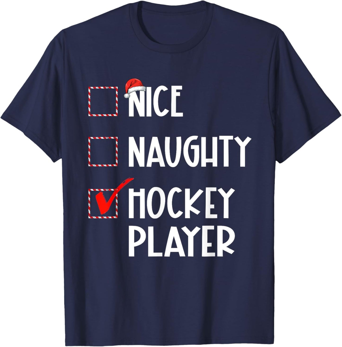 Nice Naughty Hockey Player List Christmas Santa Claus T-Shirt - T-Shirt | Navy