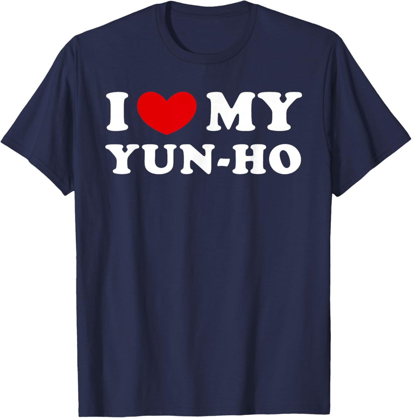 I Love My Yun-Ho T-Shirt - T-Shirt | Navy