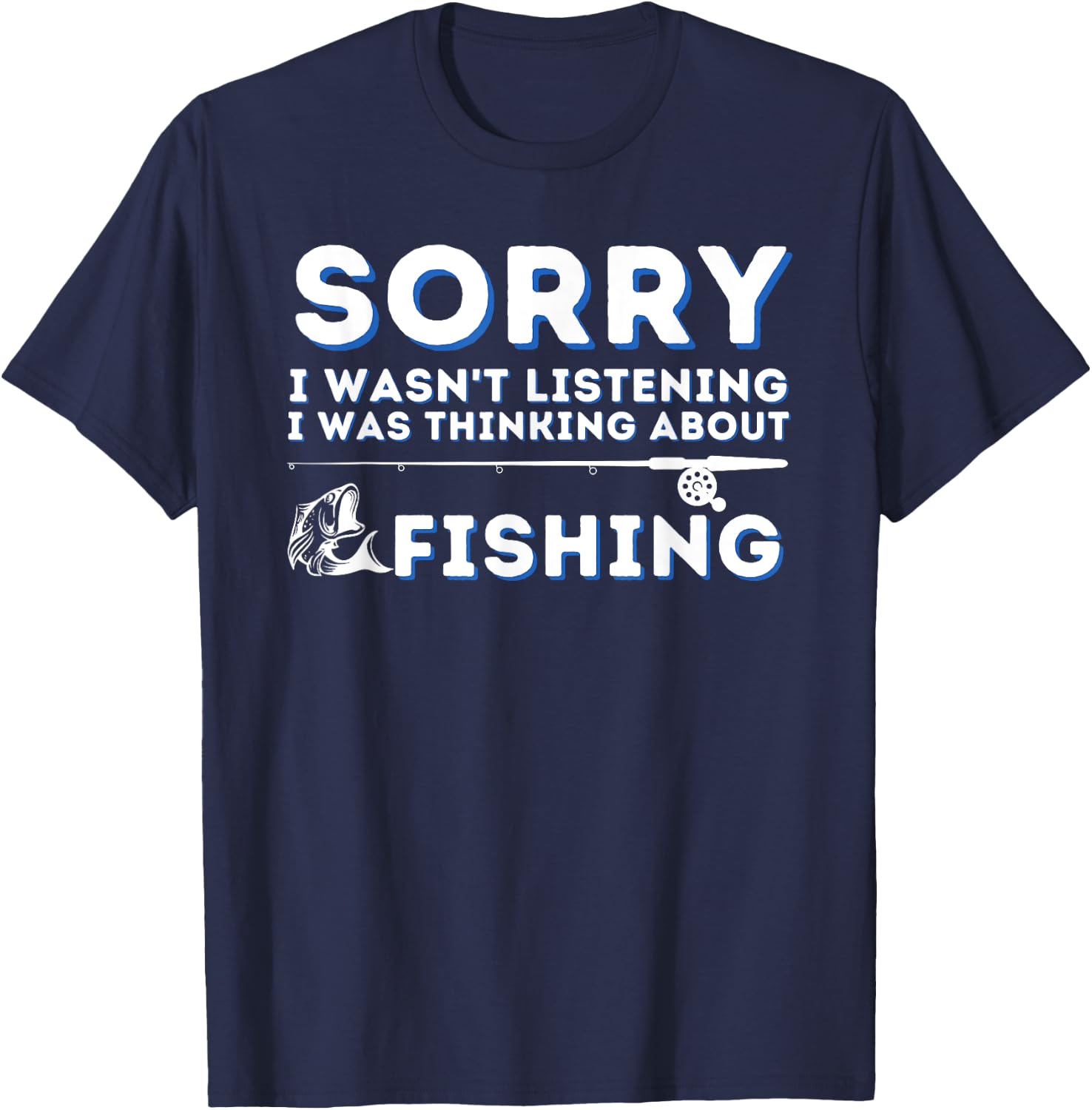 Funny Fishing & Fisherman Shirts - I Was Thinking About Fishing - Adult , Black, Small, Short Sleeve, Classic Fit, Cotton 60% Polyester 40% T-Shirt - T-Shirt | Navy