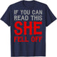 If You Can Read This She Fell Off Funny Rider Motorcyclist T-Shirt - T-Shirt | Navy