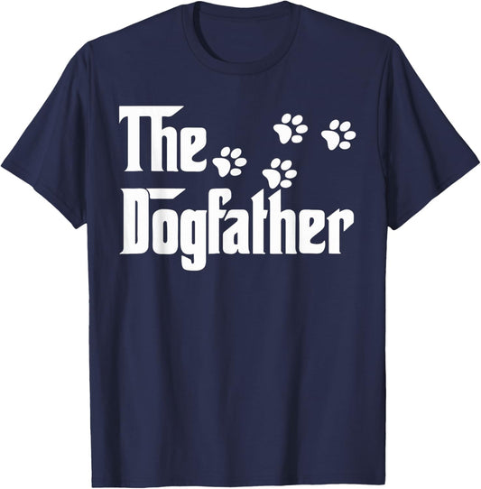 The Funny Father and Dog Lover Dogfather , Black, S T-Shirt - T-Shirt | Navy