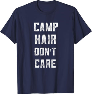 Funny Tent Camping Teen Girl Camp Hair Don't Care T-Shirt - T-Shirt | Navy