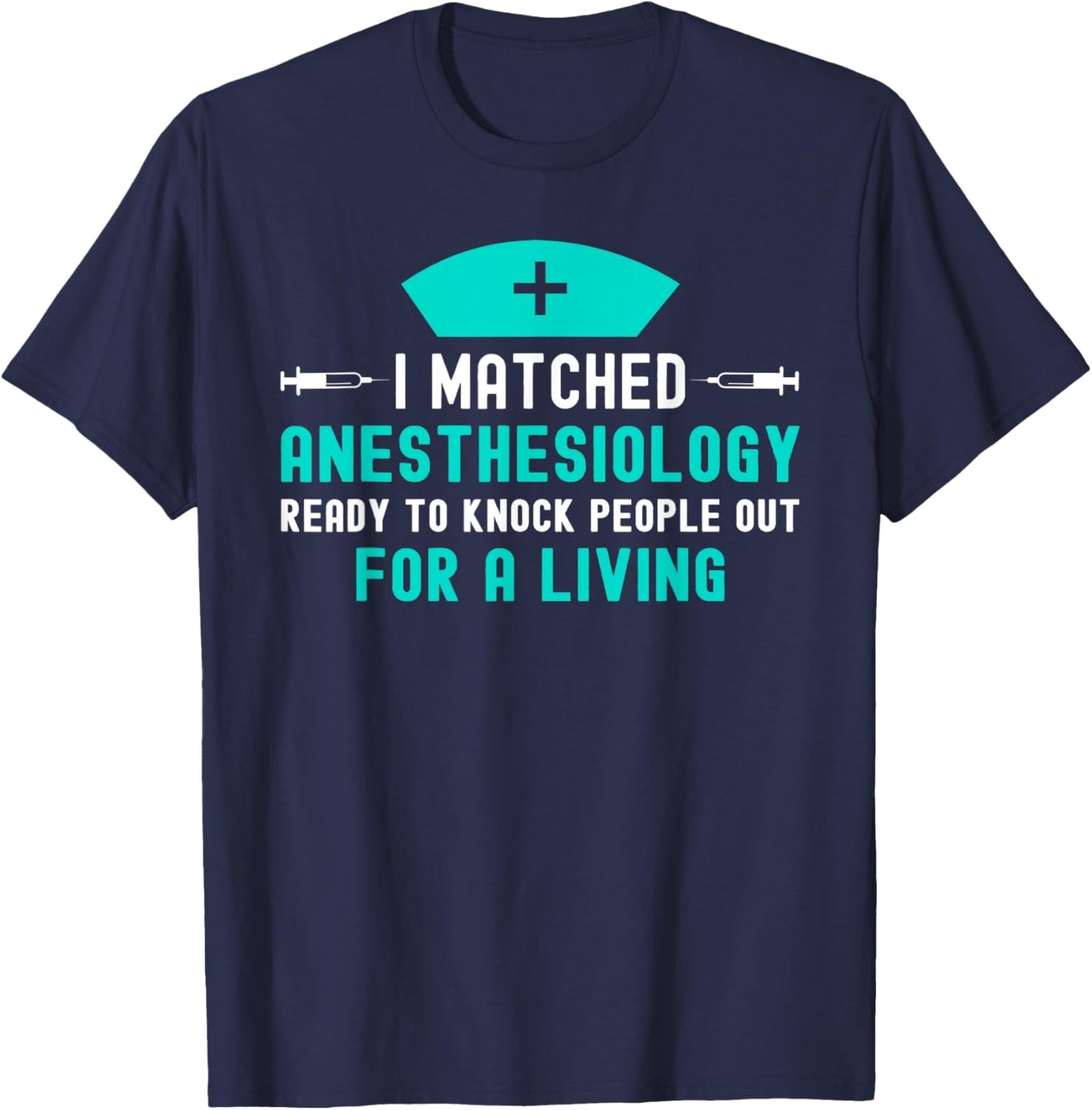 Future Anesthesiology Physician Residency Match Day 2025 T-Shirt - T-Shirt | Navy
