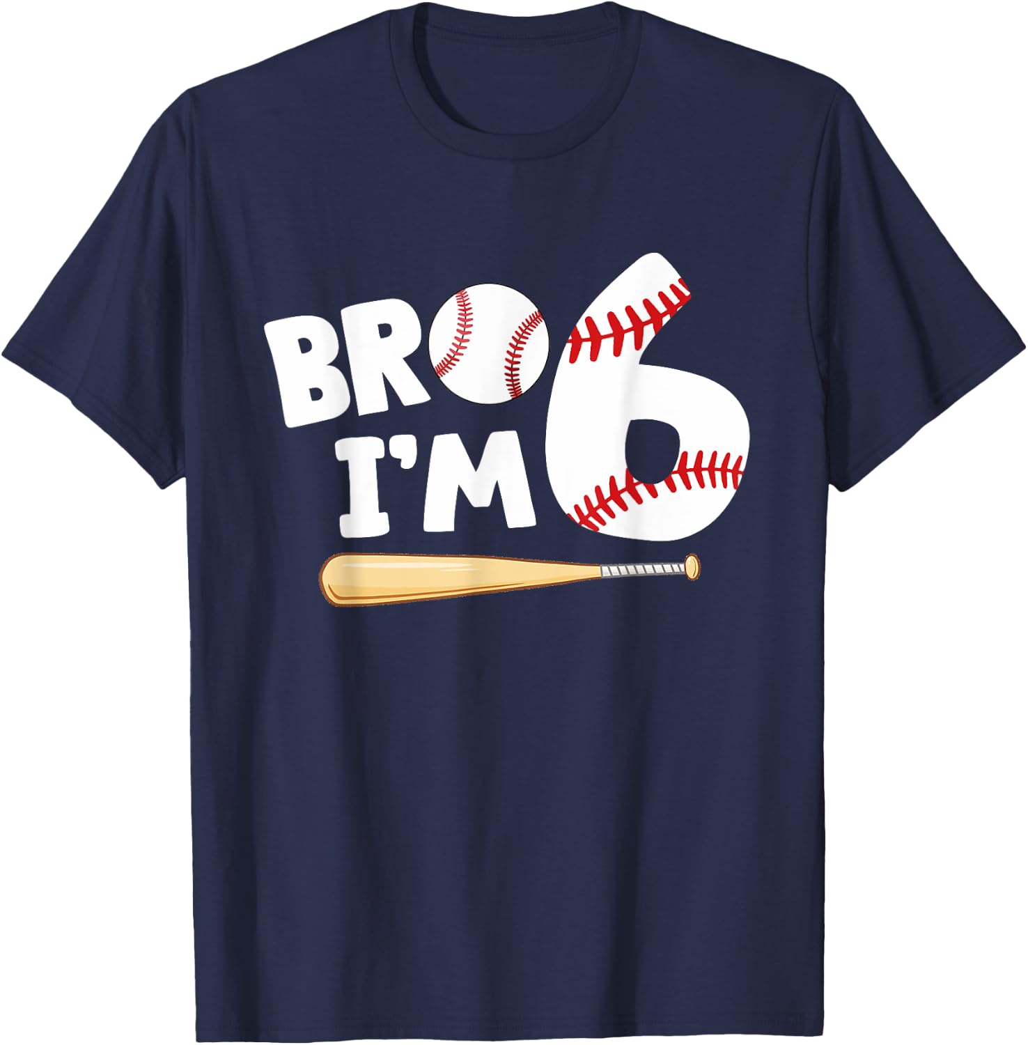 6th Birthday Shirt Boy Bro I'm 6 Year Old Baseball Theme T-Shirt - T-Shirt | Navy