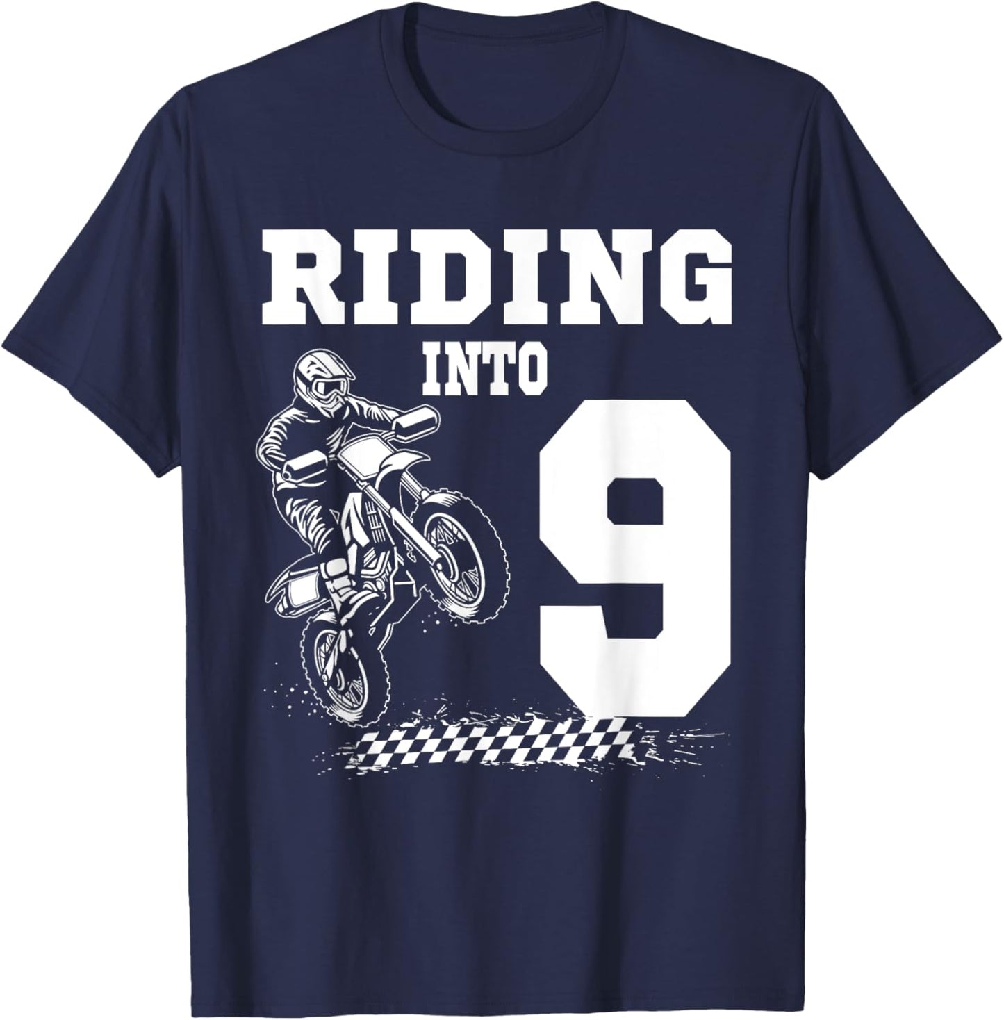 Riding Into 9 Motorcycle Dirt Bike 9th Birthday Biker T-Shirt - T-Shirt | Navy