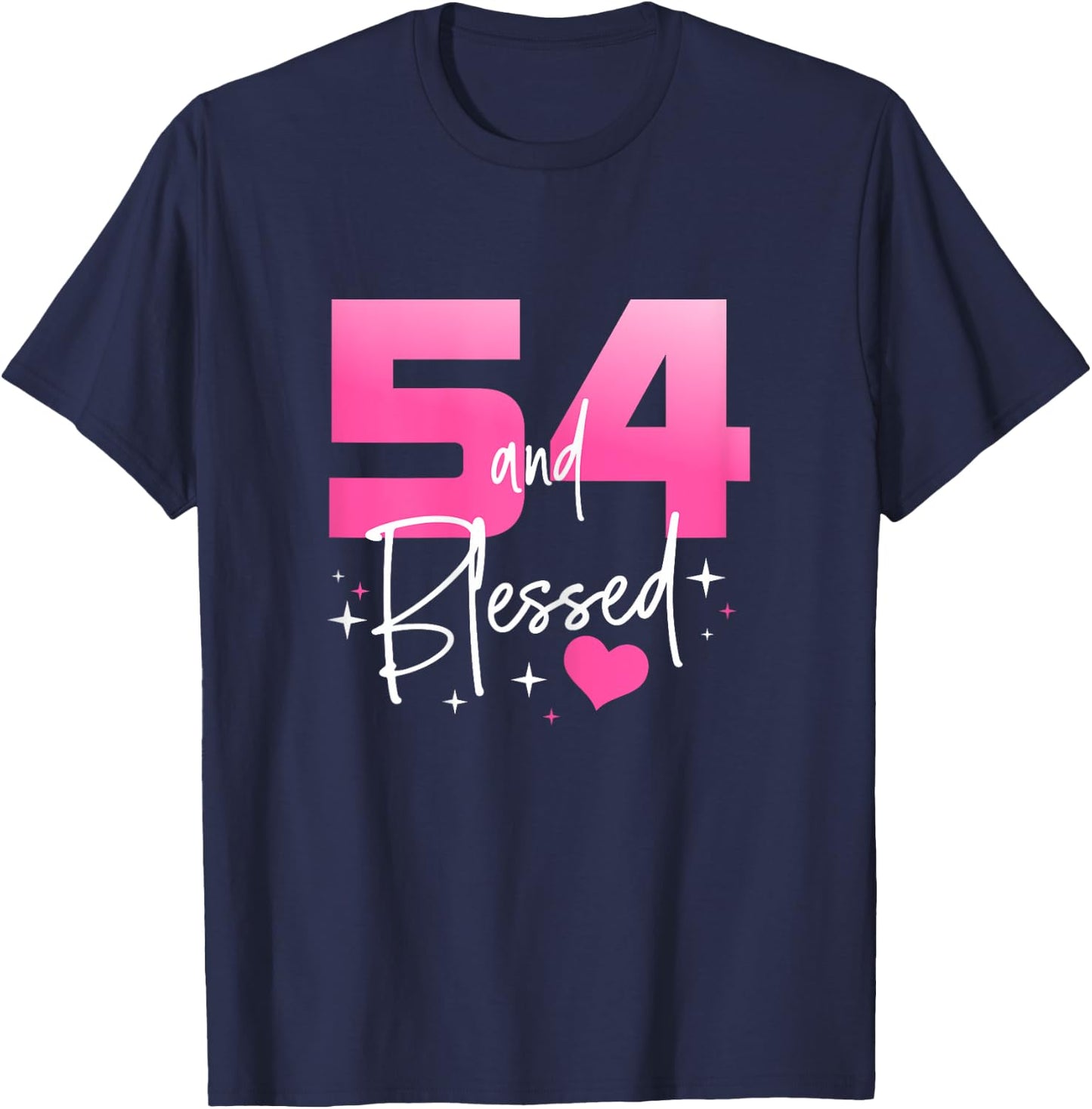 54 and Blessed Chapter 54 Year Old Gifts 54th Birthday Gifts T-Shirt - T-Shirt | Navy