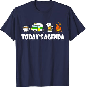 Today's Agenda Camping Coffee Pop Up Camper Beer Campfire T-Shirt - T-Shirt | Navy