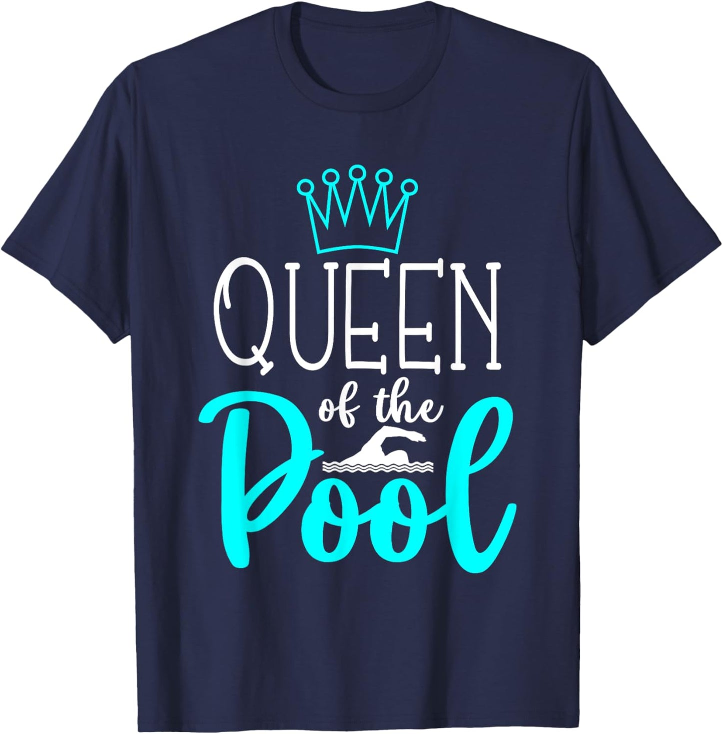 Queen Of The Pool Swimming Swimmer Swim Women T-Shirt - T-Shirt | Navy
