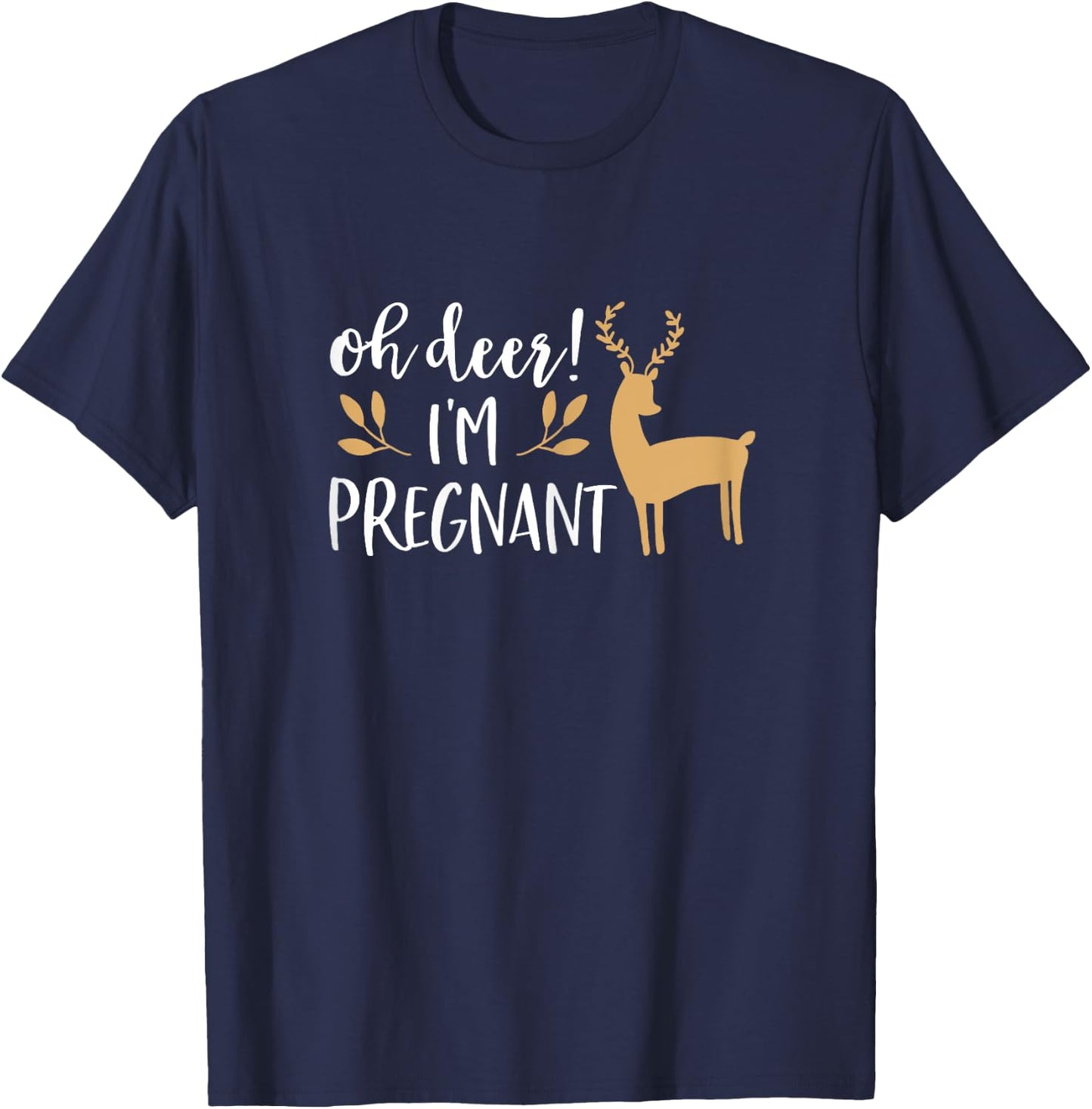 Christmas Pregnancy Announcement Shirt Oh Deer I'm Pregnant T-Shirt - T-Shirt | Navy