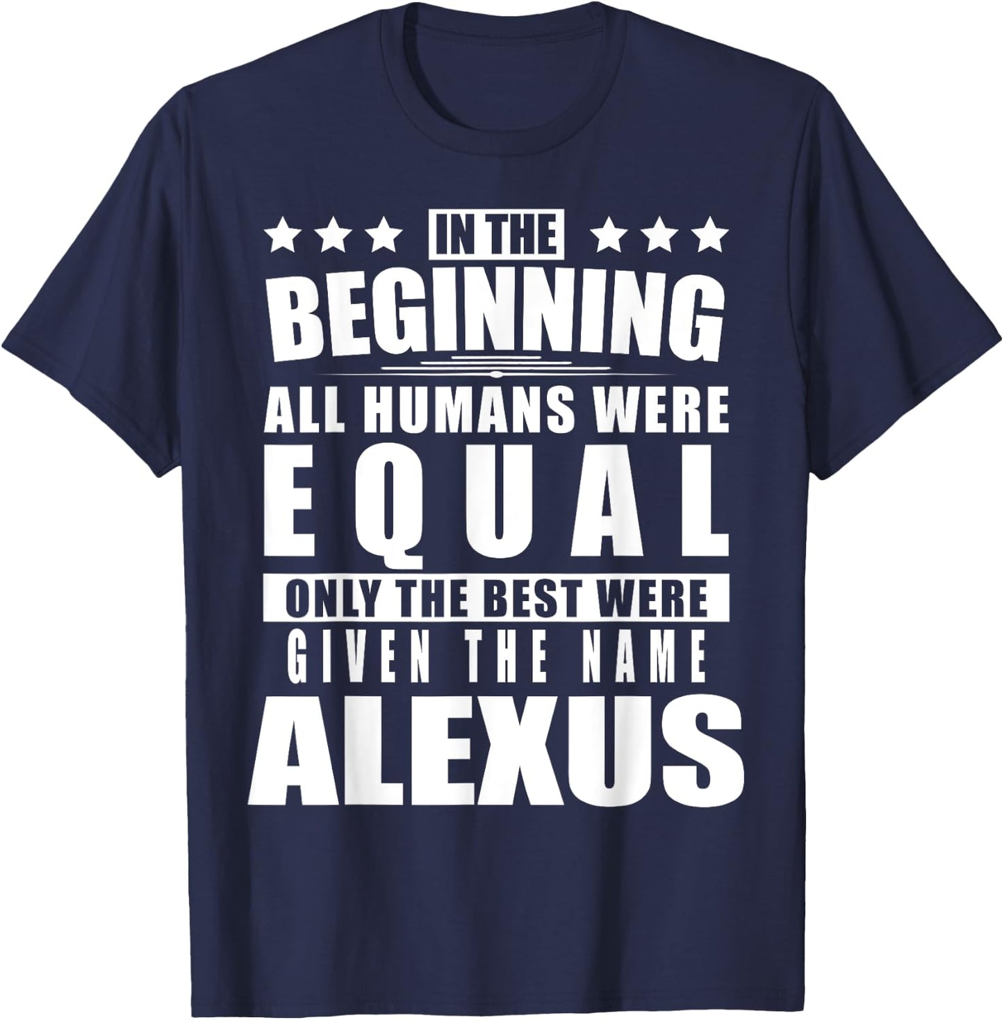 Name Alexus First Name Gifts - Funny Personalized Gift T-Shirt - T-Shirt | Navy
