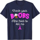 Check your boobs mine tried to kill me, breast cancer T-Shirt - T-Shirt | Navy