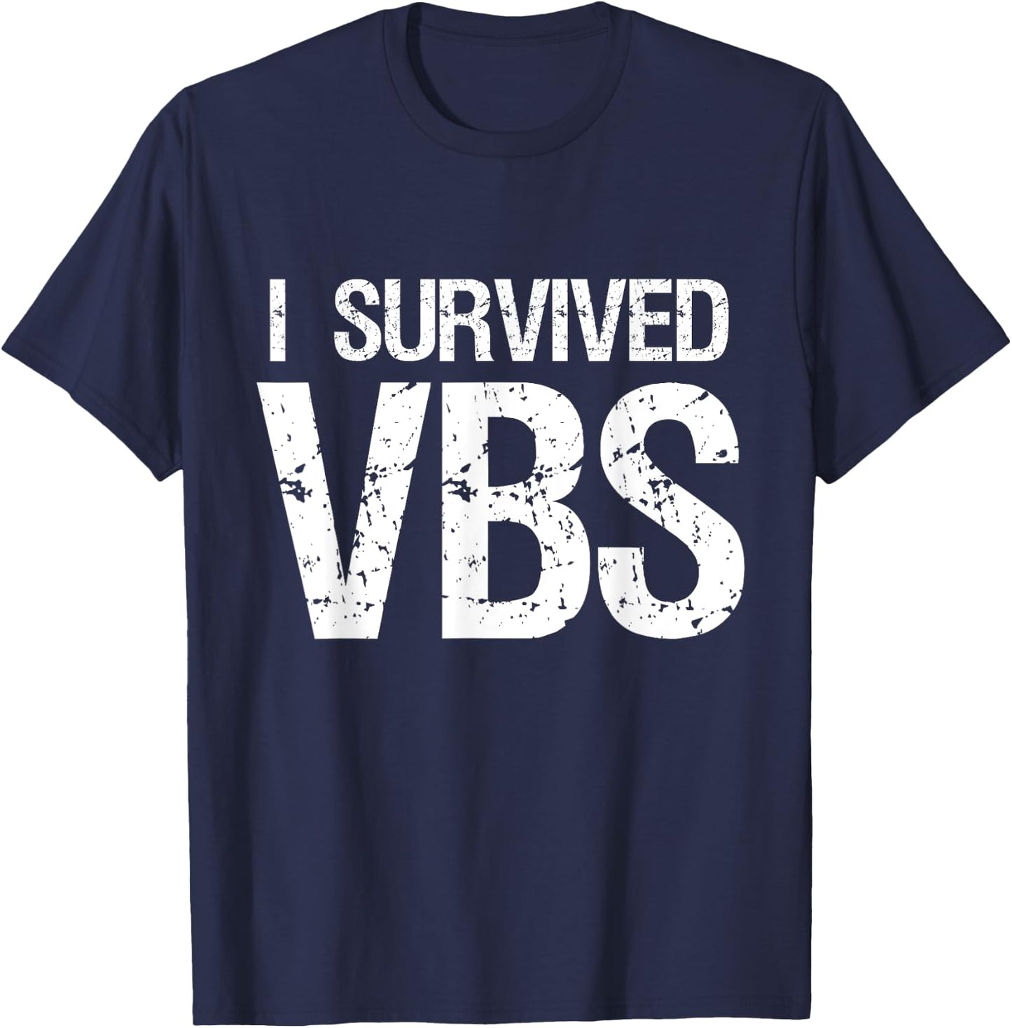 I Survived Vacation Bible School 2025 VBS Cute Funny T-Shirt - T-Shirt | Navy