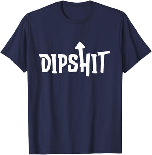 Self Deprecating Arrow Up Dip Shit T-Shirt - T-Shirt | Navy